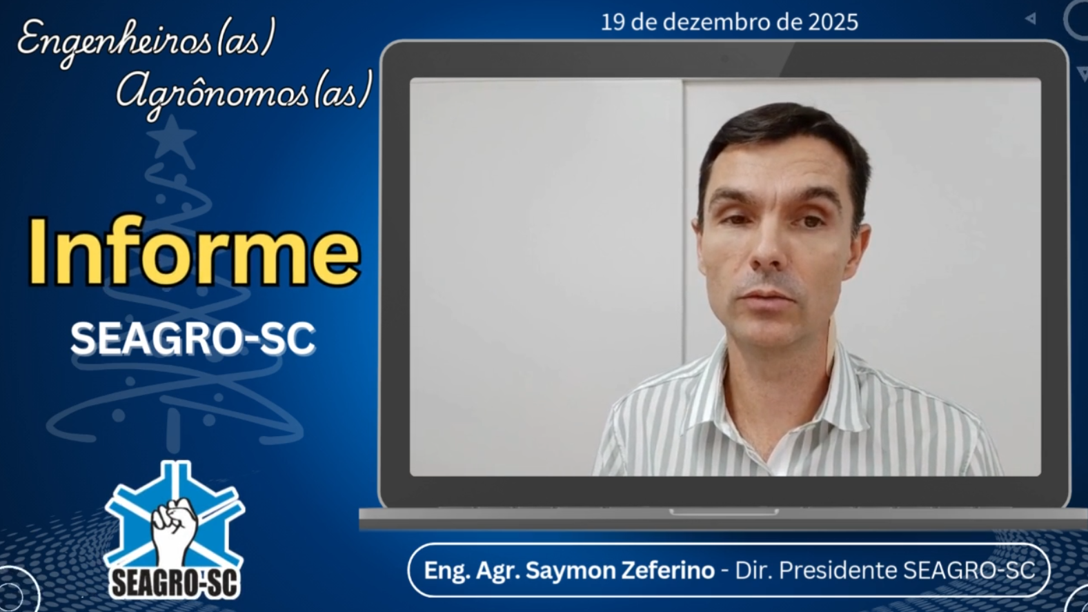 SEAGRO-SC encerra 2025 com importantes conquistas e novos benefícios aos seus associados. Uma mensagem do presidente Saymon Zeferino. A luta continua em 2026!