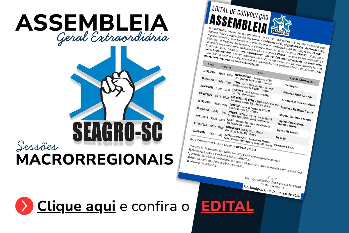 SEAGRO-SC realizará Assembleias Macrorregionais nos dias 17/03 a 07/04/2026 - Confira aqui o Edital de Convocação