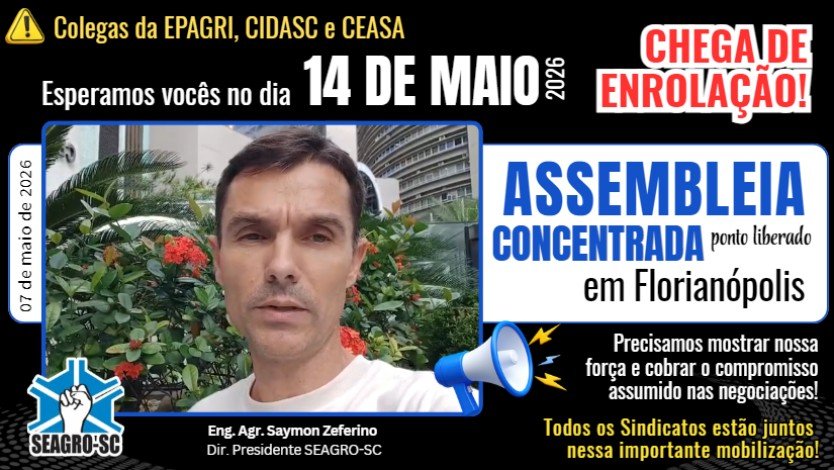 Grande mobilização em Florianópolis dia 14/05/2026 - AGE Concentrada dos trabalhadores da Epagri, Cidasc e Ceasa